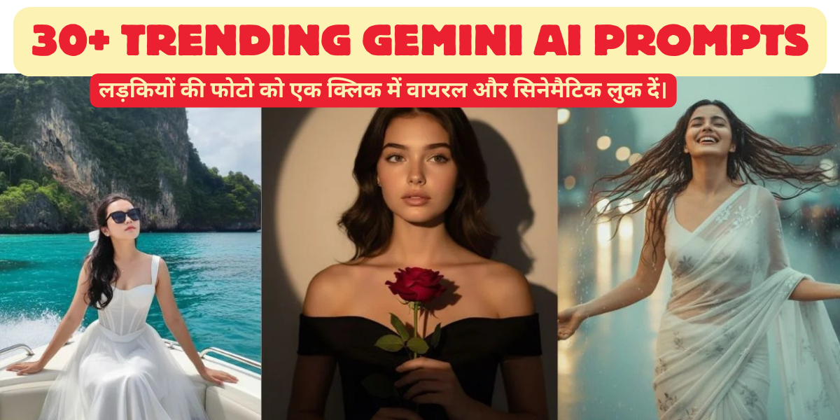 top-30-gemini-ai-prompts-girls-photos-viral